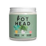 Pot head Candle - 9oz candle
